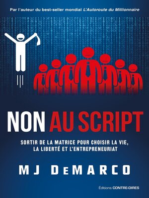 cover image of Non au script--Sortir de la matrice pour choisir la vie, la liberté et l'entrepreneuriat